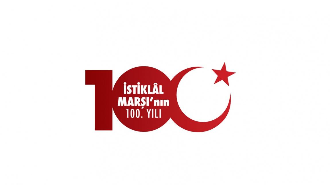İstiklâl Marşımızın 100.Yılı Etkinliği